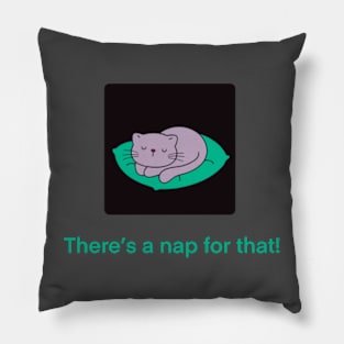 There's a nap for that! Pillow