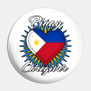 Pinay Caregiver (white font) Pin