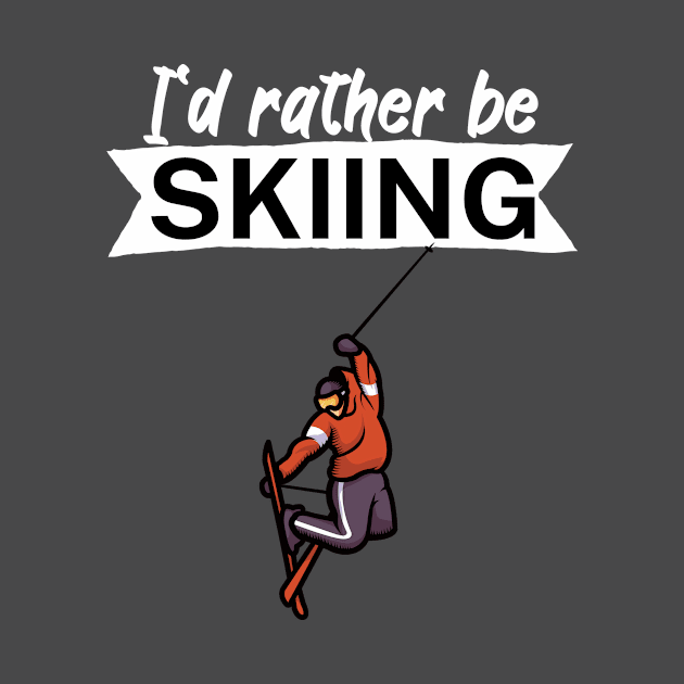 Id rather be skiing by maxcode