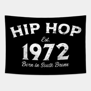 Hip Hop Est. 1972 Born In South Bronx Tapestry