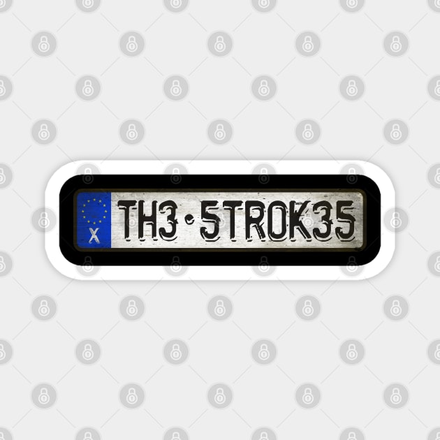 TH3 - 5TR0K35 Car license plates Magnet by Girladies Artshop