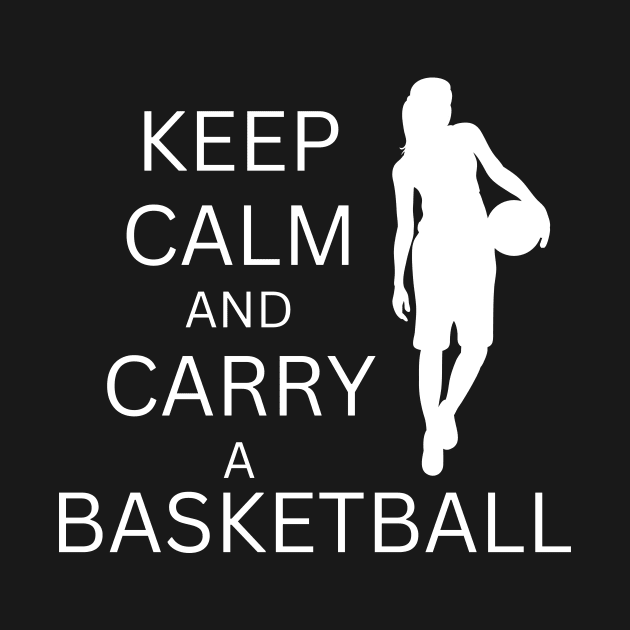 Lispe Basketball Keep Calm and Carry a Basketball Sports by Lispe