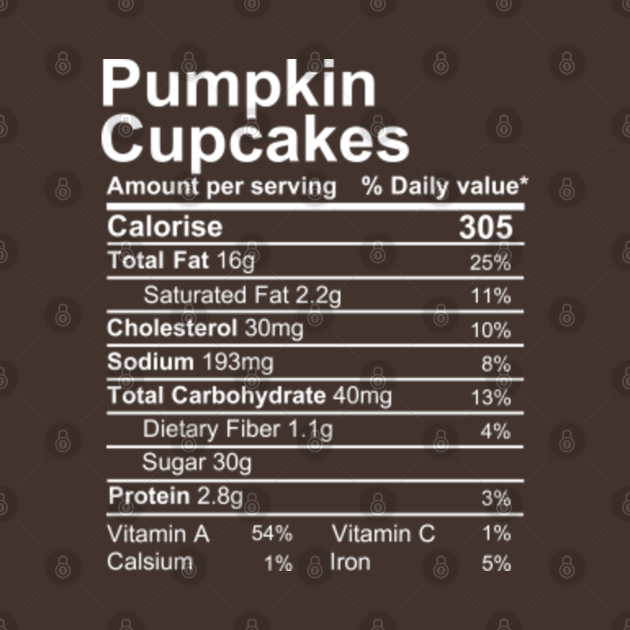 pumpkin cupcakes Nutrition Facts label Nutritional Facts TShirt