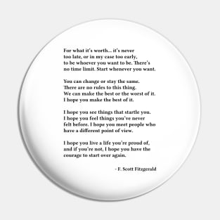 For What It's Worth, Life Quote, F. Scott Fitzgerald Motivational Quote Pin