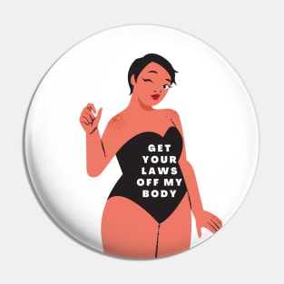 My Body My Rules Pin