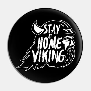 Stay at Home Viking Pin