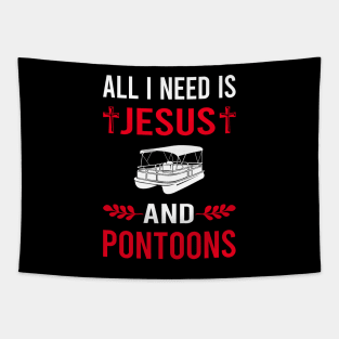 I Need Jesus And Pontoon Pontooning Tapestry