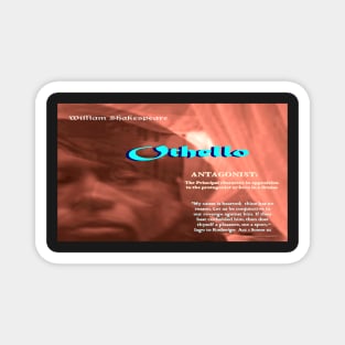 Othello: Antagonist Magnet