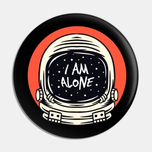 astronaut i am alone Pin