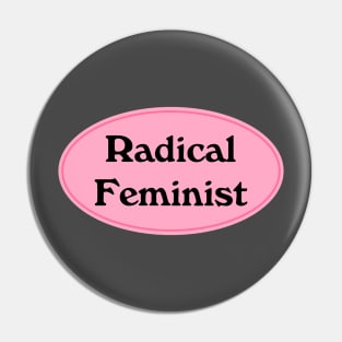 Radical Feminist Pin