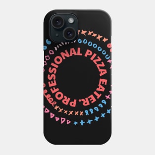 Professional Pizza Eater Phone Case