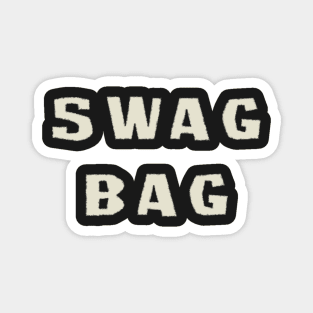 Swag Bag - For Bags That Swag - White Text Magnet