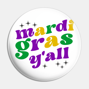 MARDI GRAS Y’ALL 2024 Pin