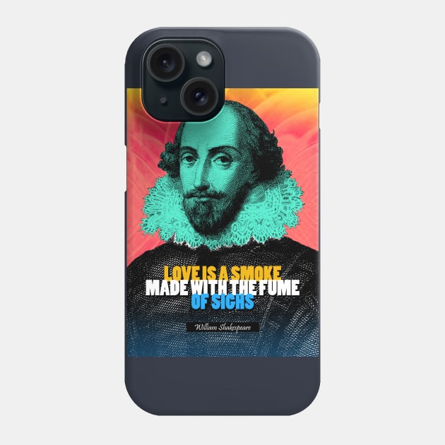 William Shakespeare Quote 3 Phone Case by pahleeloola