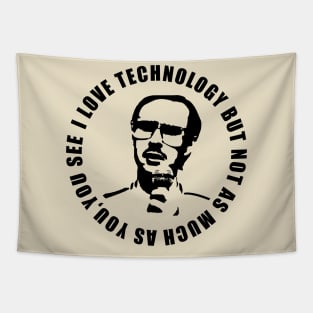 Napoleon Dynamite- Kipp- I love technology Tapestry