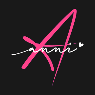 Anni Name Personalized Pink Calligraphy Monogram T-Shirt