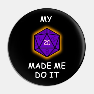 My critical hit made me do it - violet Pin