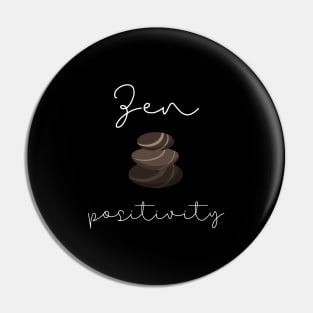 zen positivity Pin