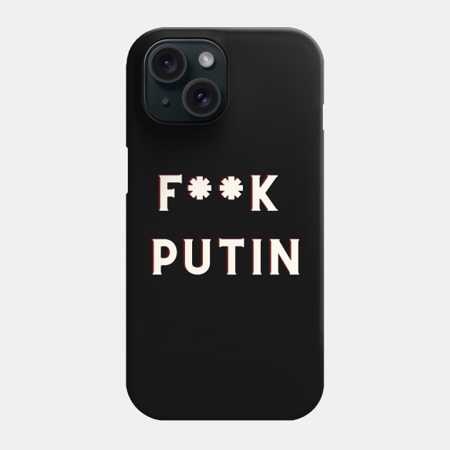 Putin F**k Phone Case by Sunny_Shop