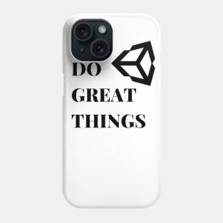 With Unity We Can Do Great Things Phone Case