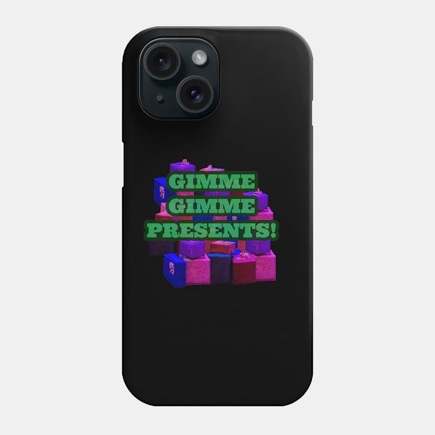 Gimme Gimme Presents Green Phone Case by wildjellybeans