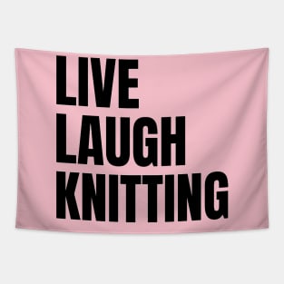 Live Laugh Knitting Tapestry