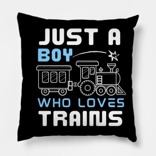 Kids Train Birthday Just a boy who loves Trains Pillow