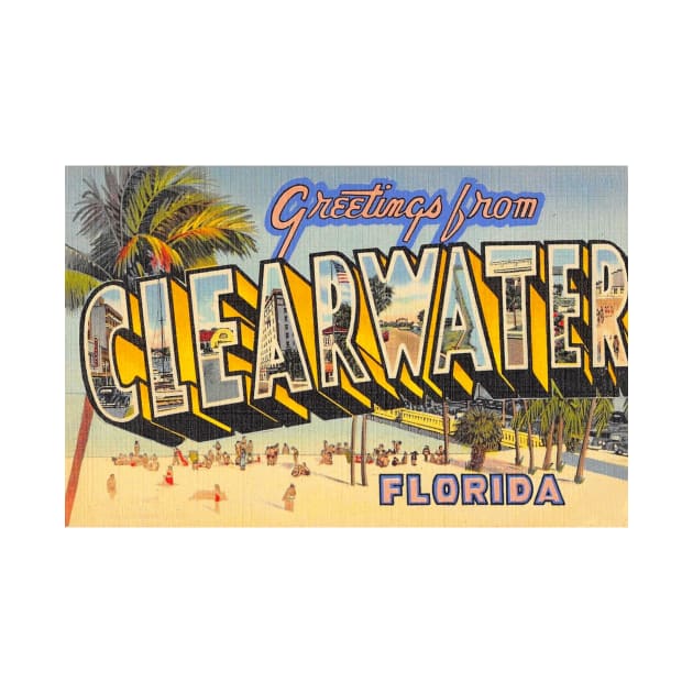 Greetings from Clearwater, Florida - Vintage Large Letter Postcard by Naves