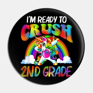 I'm Ready To Crush 2nd Grade Unicorn Back To School Pin