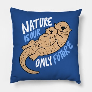 Nature Is Our Only Future // Pro Environment // Cute Sea Otter Doodle Pillow