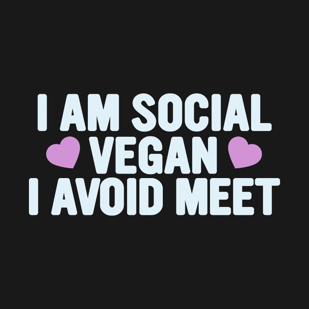 I Am A Social Vegan I Avoid Meet Shirt, Y2K Tee Shirt, Funny Slogan Shirt, 00s Clothing, Boyfriend Girlfriend Gift, Vintage Graphic Tee, Iconic by Y2KSZN