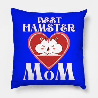 Best Hamster Mom Pillow