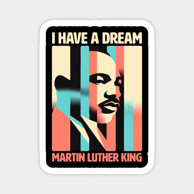 Vision of a Dream MLK Inspirational Portrait Design Dream Legacy Graphics Magnet by star trek fanart and more
