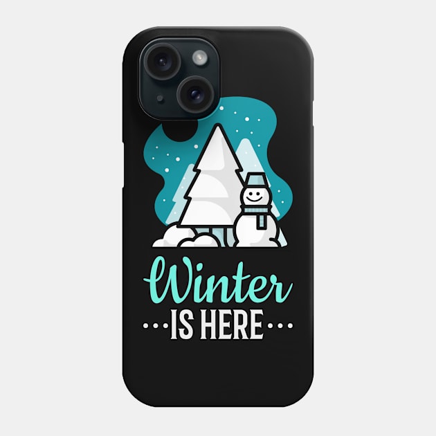 Winter is Here Phone Case by CANVAZSHOP