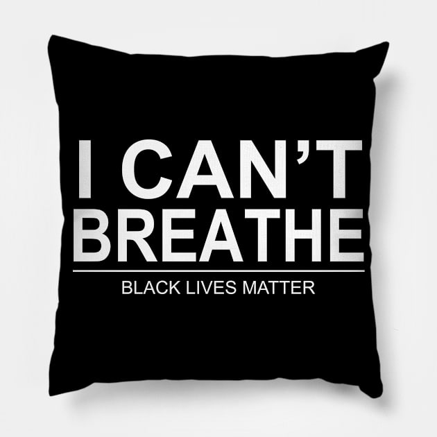 I Can't Breathe Black Lives Matter Pillow by LuLiLa Store