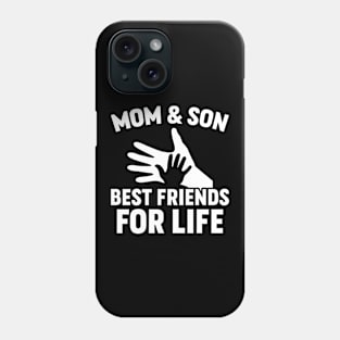 Mom & Son Best Friend For Life Phone Case