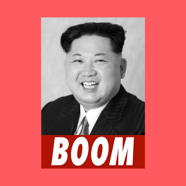 Kim Jong Un - Boom by agedesign