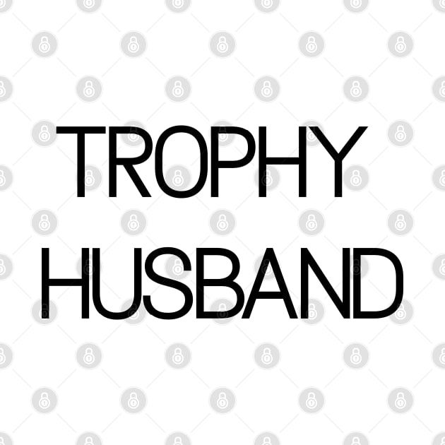 Trophy Husband by ALLAMDZ