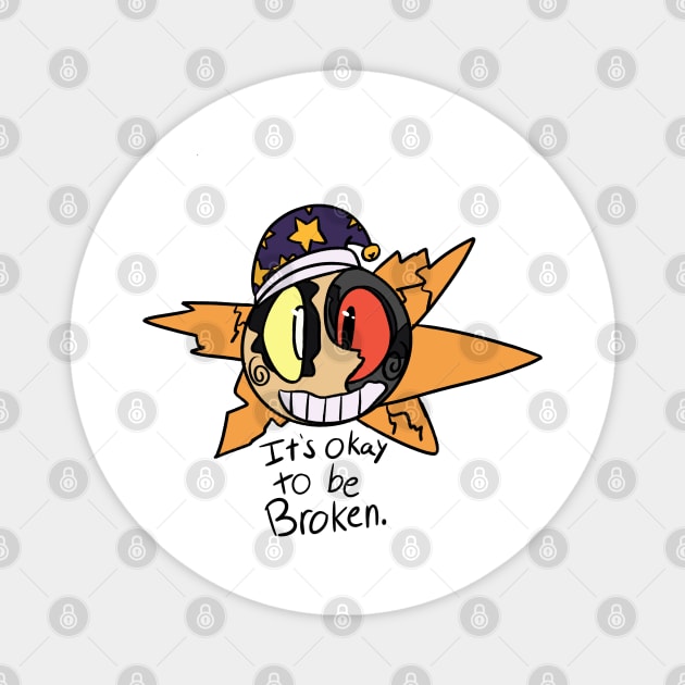 FNAF SB Ruin Eclipse It's Okay to be Broken - Fnaf Sb - Magnet