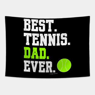 BEST TENNIS DAD EVER Tapestry