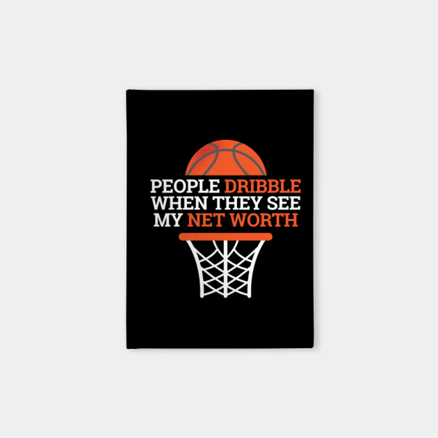 Basketball Pun Net Worth Wealthy Millionaire Joke Basketball Pun