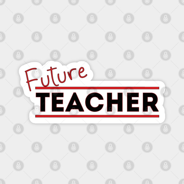 Future Teacher Magnet by DiegoCarvalho