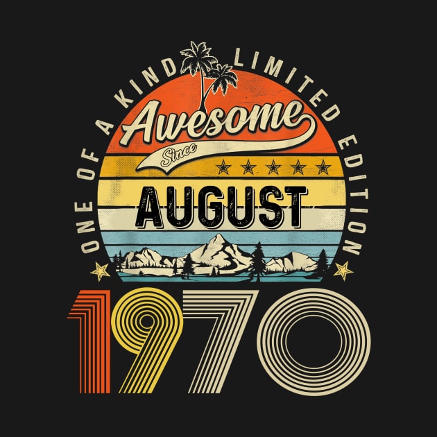 Awesome Since August 1970 Vintage 53rd Birthday by Ripke Jesus