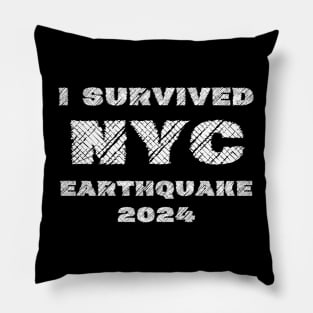 I Survived NYC Earthquake 2024 Pillow