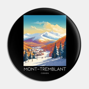 A Pop Art Travel Print of Mont Tremblant - Canada Pin