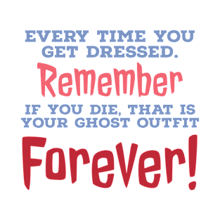 Remember Forever T-Shirt