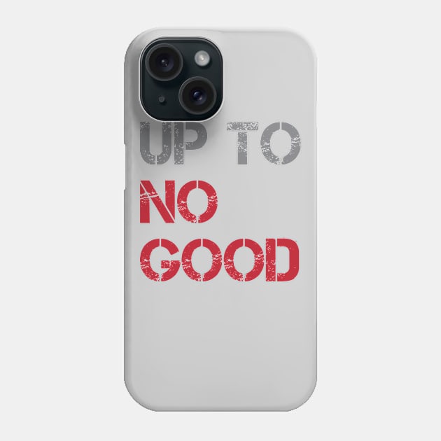 Up To No Good Phone Case by oddmatter