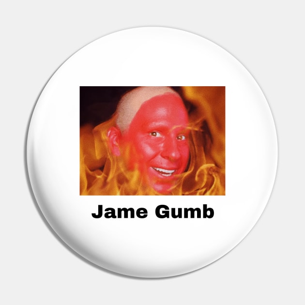 Jame Gumb Pin by tokiisann