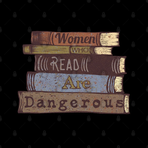 Women who read are dangerous by Little Bad Wren 