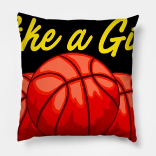 Basketball Yes, I Shoot Like A Girl Need A Lesson? Pillow